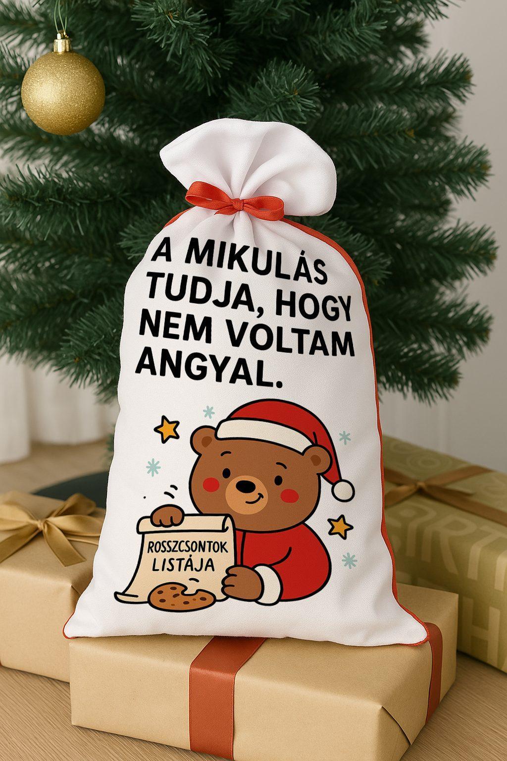 Mikulás zsák „A Mikulás tudja, hogy nem voltam angyal” poliészterből piros hátoldallal és fehér nyomtatható előlappal